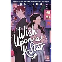 Wish Upon a K-Star : Cho, Kat: Amazon.sg: Books
